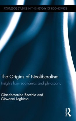 The Origins of Neoliberalism