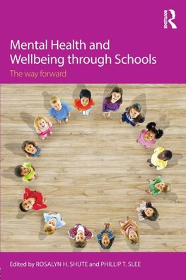 Mental Health and Wellbeing through Schools