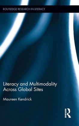 Literacy and Multimodality Across Global Sites