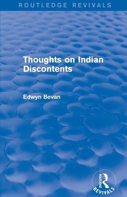 Thoughts on Indian Discontents (Routledge Revivals)