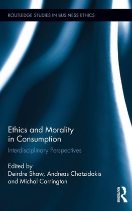 Ethics and Morality in Consumption