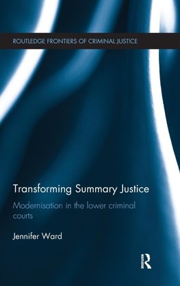 Transforming Summary Justice