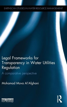 Legal Frameworks for Transparency in Water Utilities Regulation