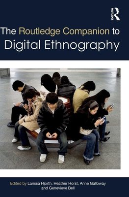The Routledge Companion to Digital Ethnography