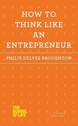How to Think Like an Entrepreneur