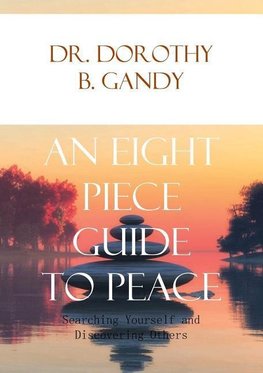 An Eight Piece Guide to Peace