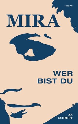 MIRA - Wer bist Du