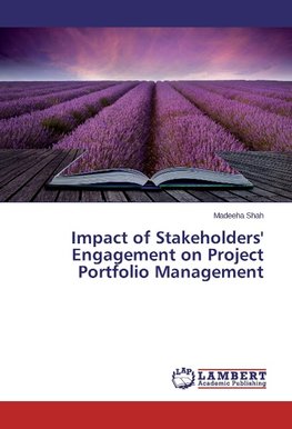 Impact of Stakeholders' Engagement on Project Portfolio Management