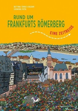 Rund um Frankfurts Römerberg