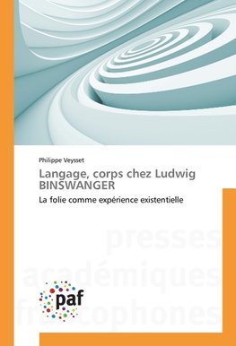 Langage, corps chez Ludwig BINSWANGER