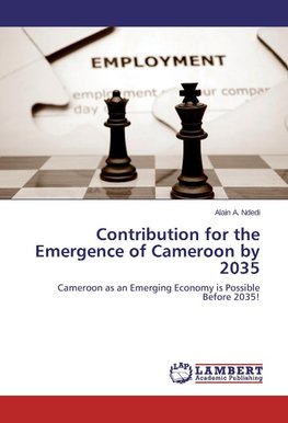 Contribution for the Emergence of Cameroon by 2035