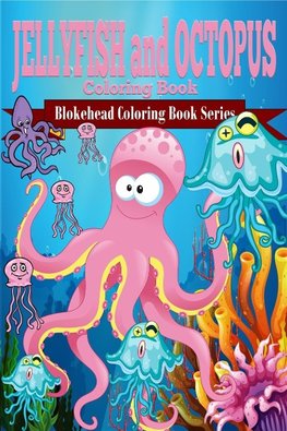 Jellyfish and Octopus Coloring Book