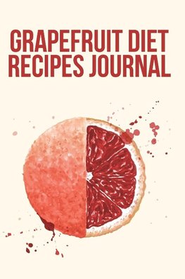 Grapefruit Diet Recipes Journal