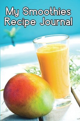My Smoothies Recipe Journal