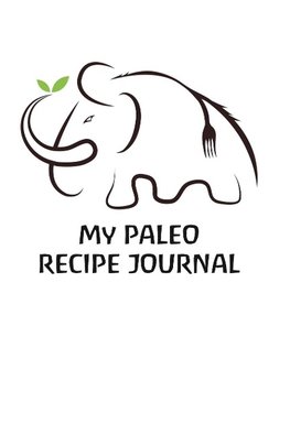 My Paleo Recipe Journal