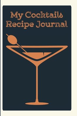 My Cocktails Recipe Journal