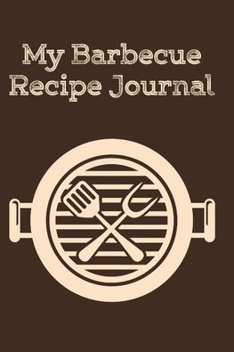 My Barbecue Recipe Journal
