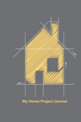 My Home Project Journal