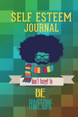 Self Esteem Journal