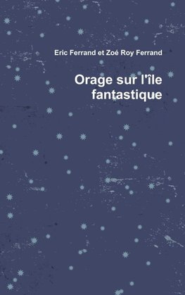 Orage sur l'île fantastique