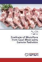 Eradicate of Microflora from Goat Meat using Gamma Radiation