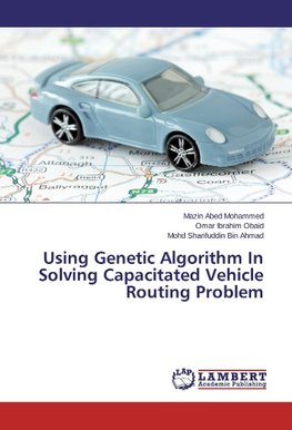 Using Genetic Algorithm In Solving Capacitated Vehicle Routing Problem