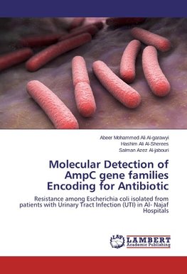 Molecular Detection of AmpC gene families Encoding for Antibiotic