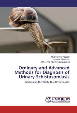 Ordinary and Advanced Methods for Diagnosis of Urinary Schistosomiasis