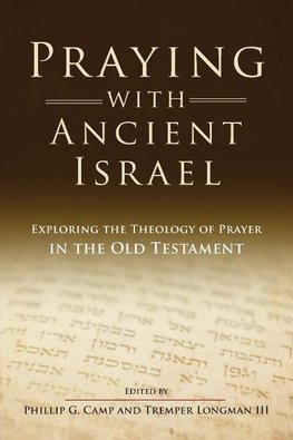 Praying with Ancient Israel