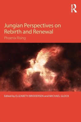 Jungian Perspectives on Rebirth and Renewal