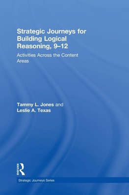 Strategic Journeys for Building Logical Reasoning, 9-12