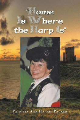 "Home Is Where the Harp Is"