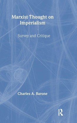 Marxist Thought on Imperialism
