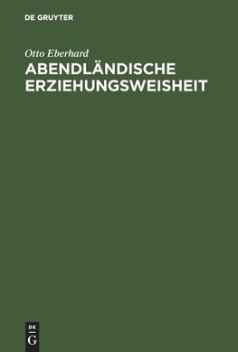 Abendländische Erziehungsweisheit