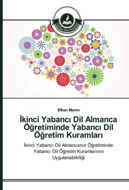 ¿kinci Yabanc¿ Dil Almanca Ö¿retiminde Yabanc¿ Dil Ö¿retim Kuramlar¿