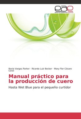 Manual práctico para la producción de cuero