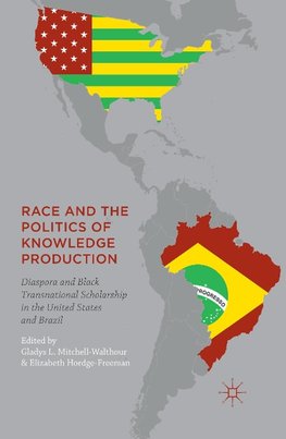Race and the Politics of Knowledge Production