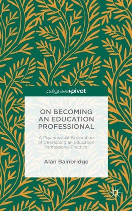 On Becoming an Education Professional