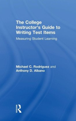 The College Instructor's Guide to Writing Test Items