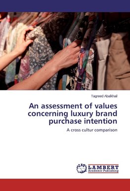 An assessment of values concerning luxury brand purchase intention