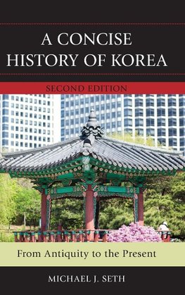 A Concise History of Korea, 2nd Edition