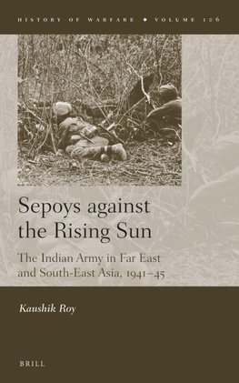 Sepoys against the Rising Sun