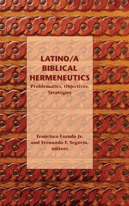 Latino/a Biblical Hermeneutics