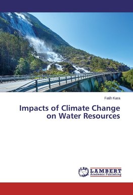 Impacts of Climate Change on Water Resources