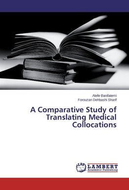 A Comparative Study of Translating Medical Collocations