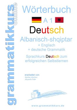 Wörterbuch Deutsch - Albanisch - Englisch A1