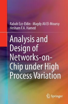 Analysis and Design of Networks-on-Chip Under High Process Variation