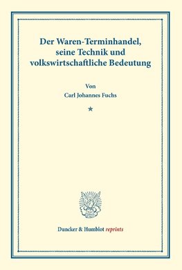 Der Waren-Terminhandel,