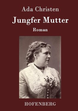 Jungfer Mutter