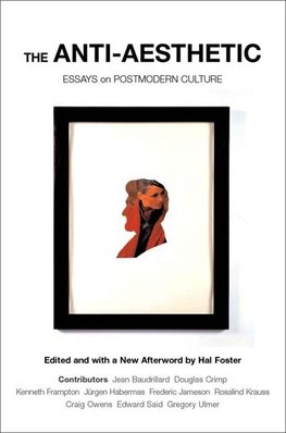 The Anti-aesthetic